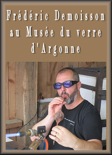 Animations verriers aux Islettes, juillet-août